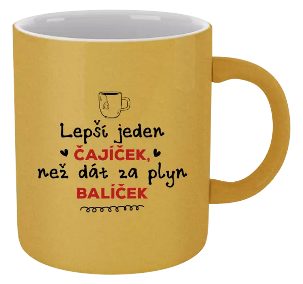 Metalický hrnek Lepší jeden čajíček, než dát za plyn balíček