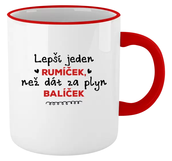 Hrnek Lepší jeden rumíček, než dát za plyn balíček