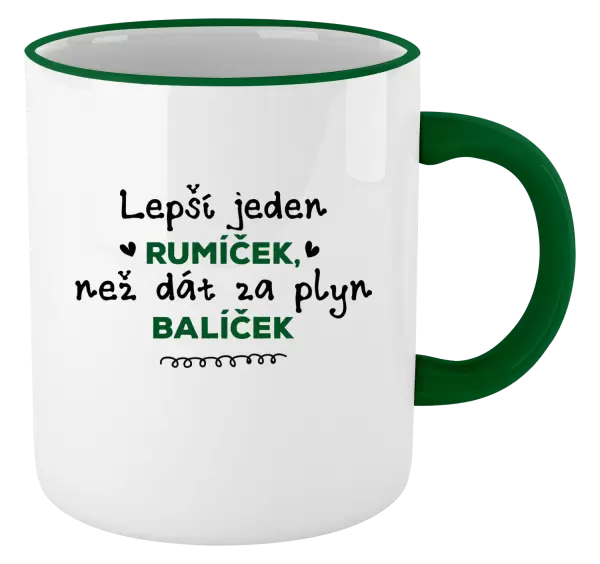 Hrnek Lepší jeden rumíček, než dát za plyn balíček