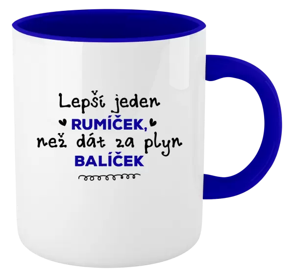 Hrnek Lepší jeden rumíček, než dát za plyn balíček