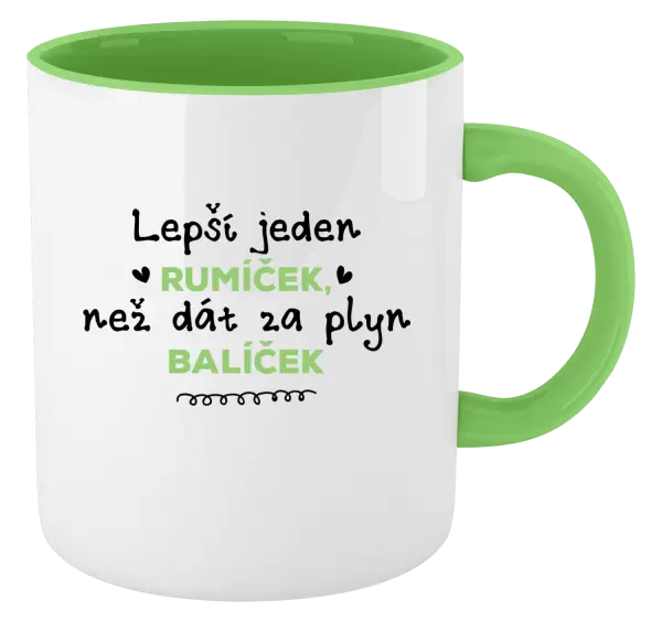 Hrnek Lepší jeden rumíček, než dát za plyn balíček