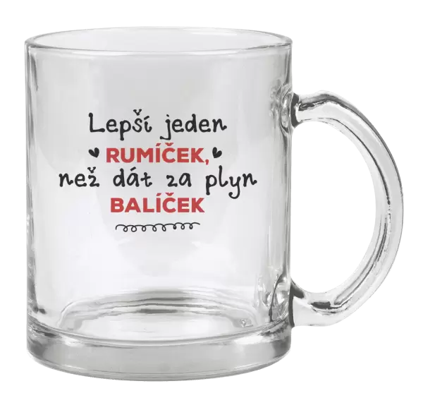 Hrnek Lepší jeden rumíček, než dát za plyn balíček