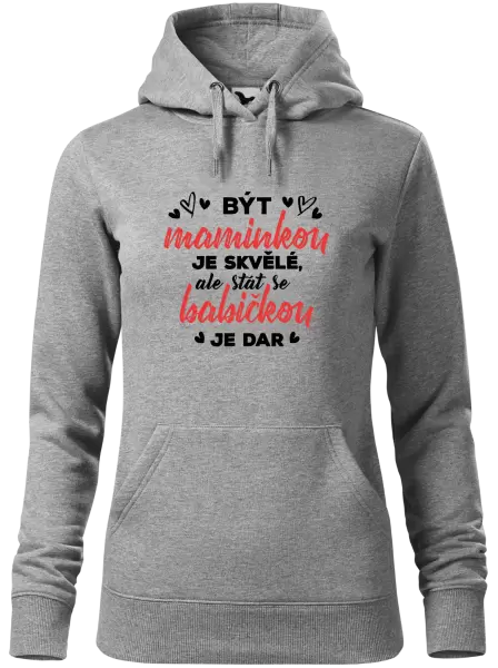 Dámská mikina Stát se babičkou je dar