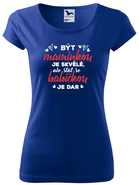 Dámské tričko Stát se babičkou je dar