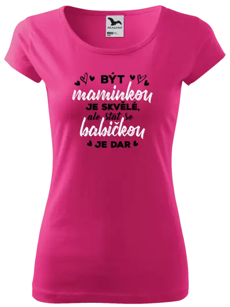 Dámské tričko Stát se babičkou je dar