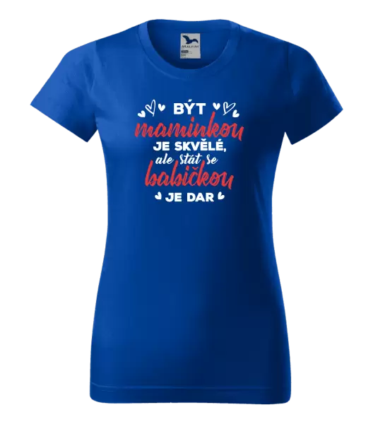 Dámské tričko Stát se babičkou je dar