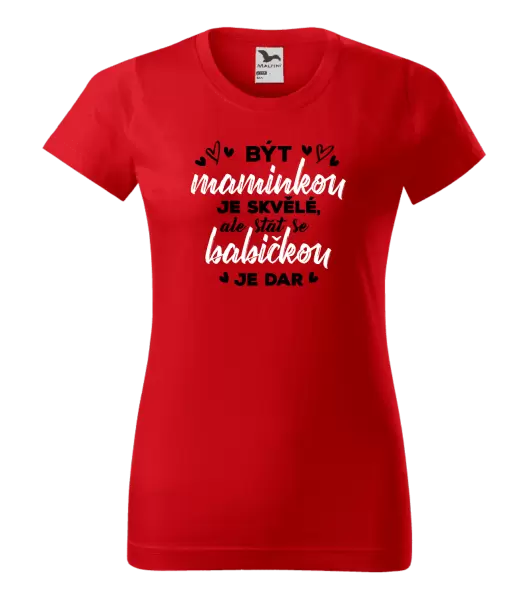 Dámské tričko Stát se babičkou je dar