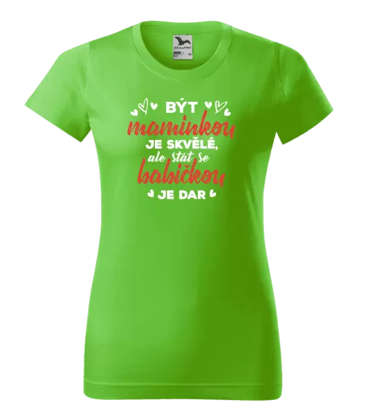 Dámské tričko Stát se babičkou je dar