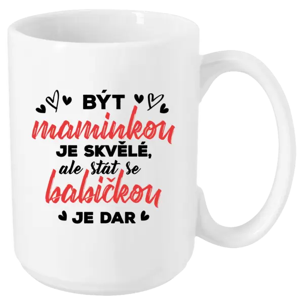 Hrnek Stát se babičkou je dar