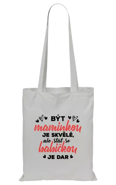 Látková taška Stát se babičkou je dar