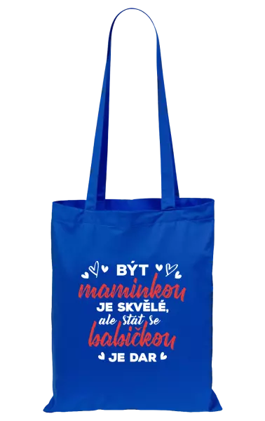 Látková taška Stát se babičkou je dar