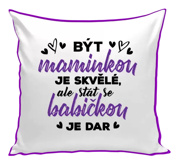 Polštář Stát se babičkou je dar