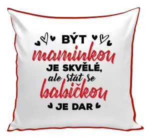 Polštář Stát se babičkou je dar