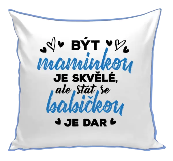 Polštář Stát se babičkou je dar