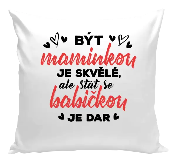 Polštář Stát se babičkou je dar