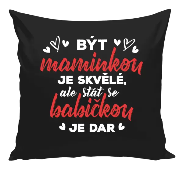 Polštář Stát se babičkou je dar