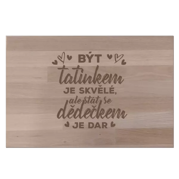 Bukové prkénko Stát se dědečkem je dar