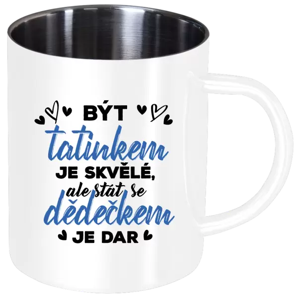 Nerezový hrnek Stát se dědečkem je dar