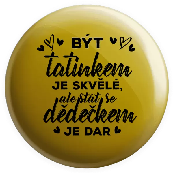 Placka Stát se dědečkem je dar