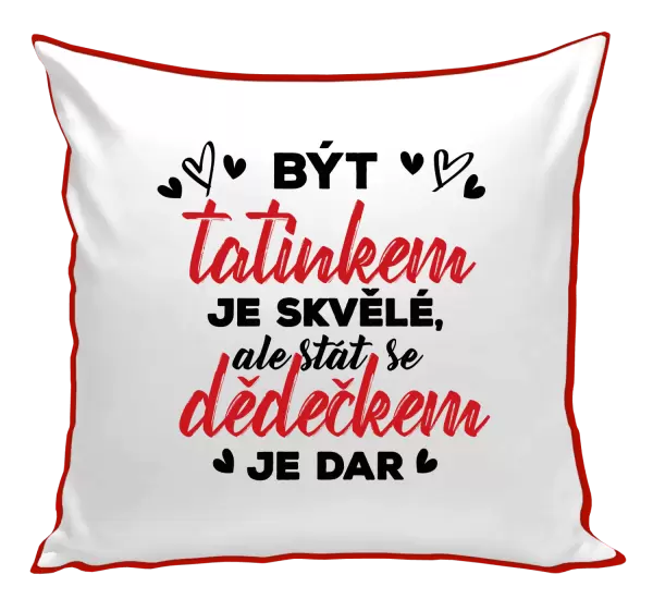 Polštář Stát se dědečkem je dar