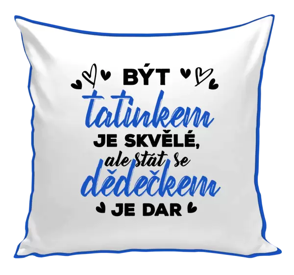 Polštář Stát se dědečkem je dar 