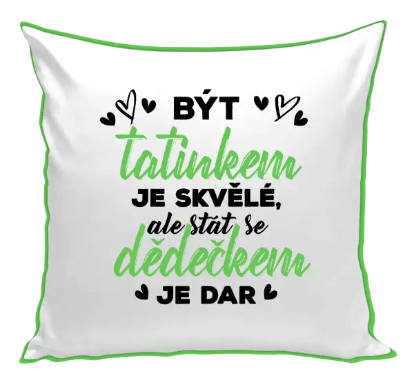 Polštář Stát se dědečkem je dar 