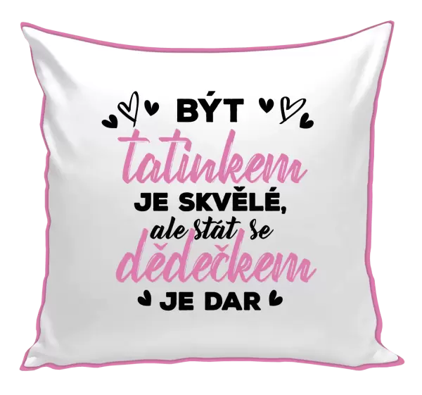 Polštář Stát se dědečkem je dar