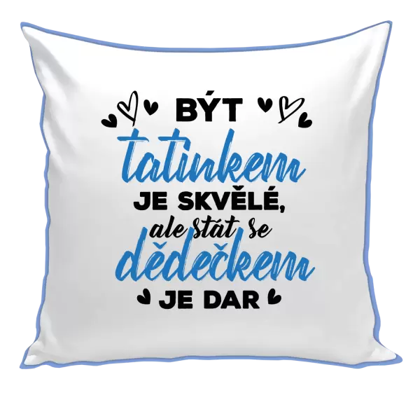 Polštář Stát se dědečkem je dar 