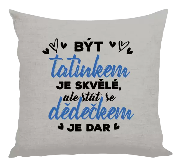Polštář Stát se dědečkem je dar