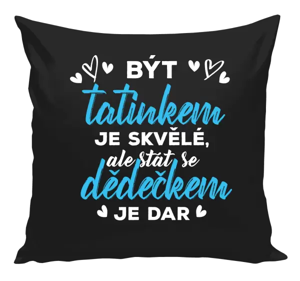 Polštář Stát se dědečkem je dar 