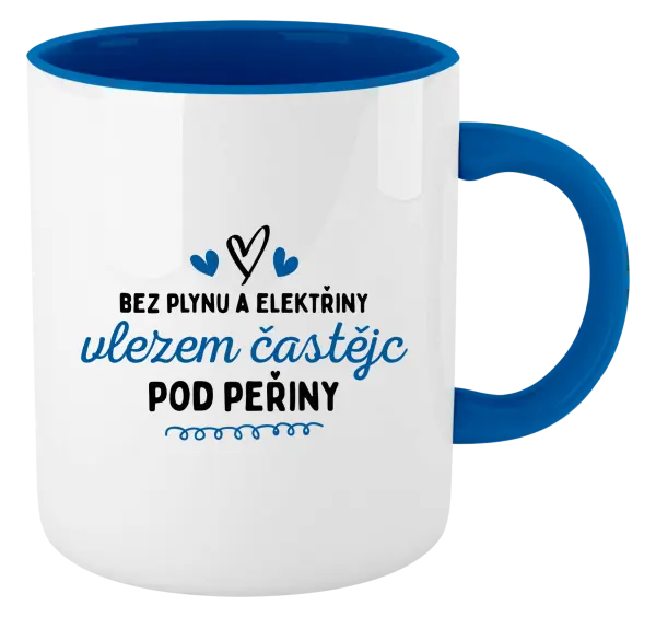 Hrnek Bez plynu a elektřiny, vlezem častějc pod peřiny