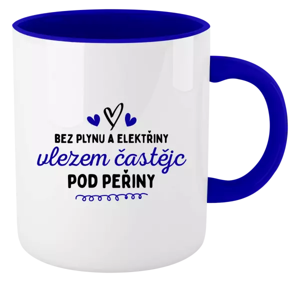 Hrnek Bez plynu a elektřiny, vlezem častějc pod peřiny