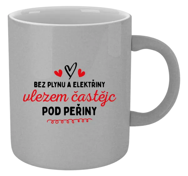 Metalický hrnek Bez plynu a elektřiny, vlezem častějc pod peřiny