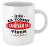 Hrnek Zahřívám se vínem