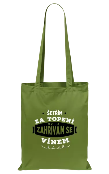 Látková taška Zahřívám se vínem