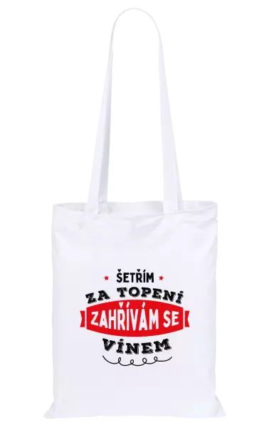 Látková taška Zahřívám se vínem