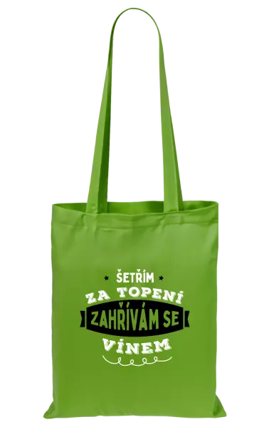 Látková taška Zahřívám se vínem
