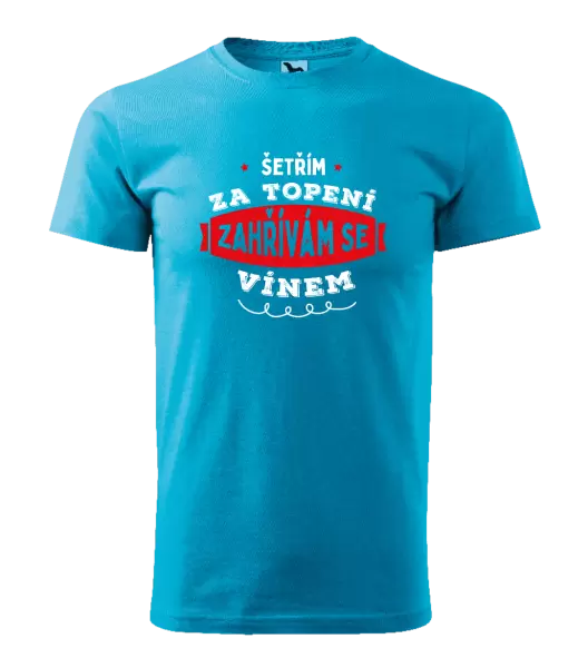 Pánské tričko Zahřívám se vínem