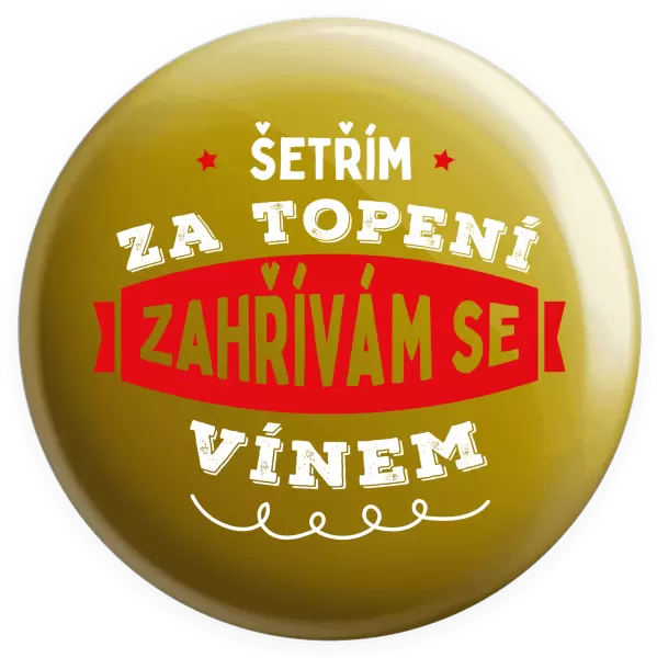 Placka Zahřívám se vínem