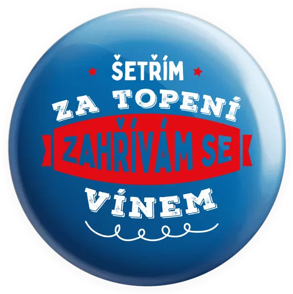 Placka Zahřívám se vínem