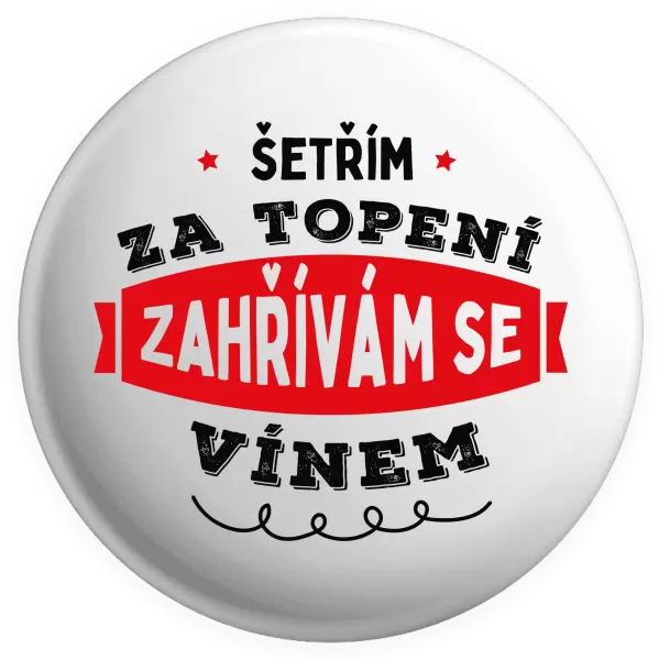 Placka Zahřívám se vínem