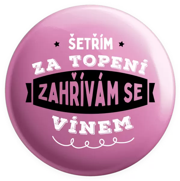 Placka Zahřívám se vínem