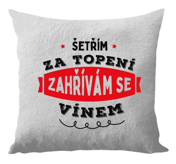 Polštář Zahřívám se vínem