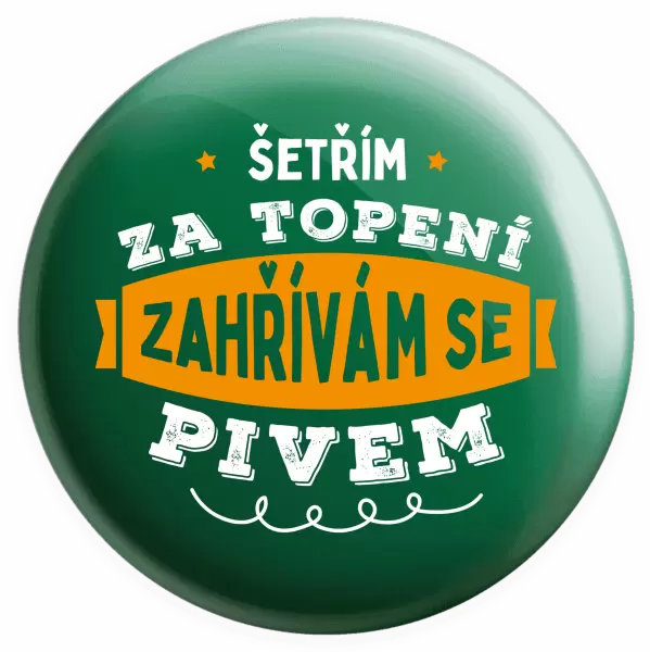 Placka Zahřívám se pivem