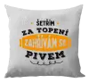 Polštář Zahřívám se pivem