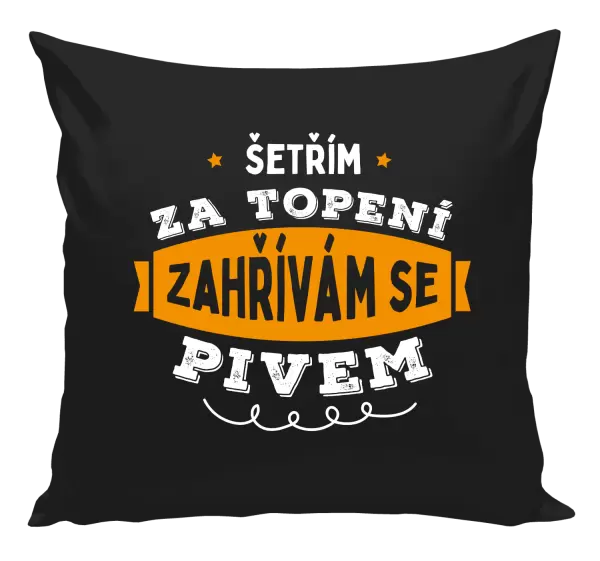 Polštář Zahřívám se pivem
