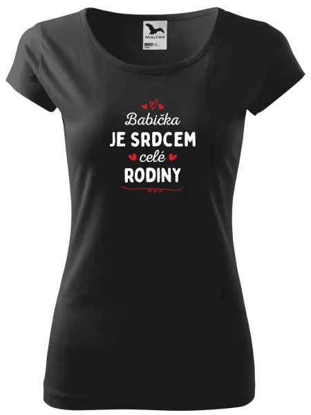 Dámské tričko Babička je srdcem celé rodiny
