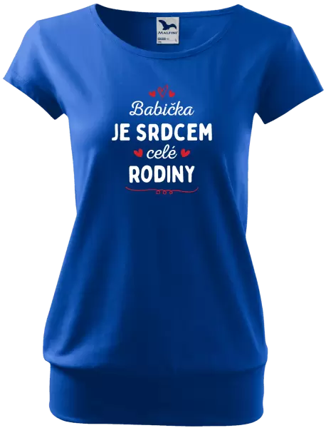 Dámské tričko Babička je srdcem celé rodiny