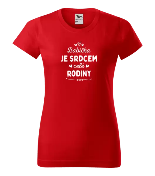 Dámské tričko Babička je srdcem celé rodiny