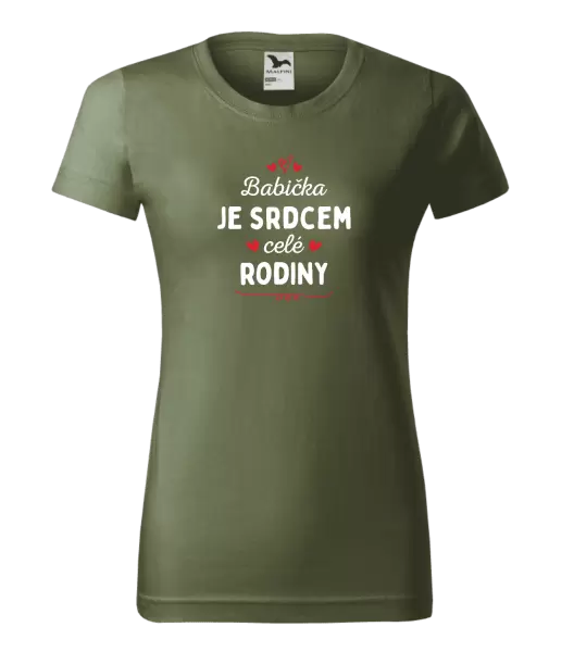 Dámské tričko Babička je srdcem celé rodiny